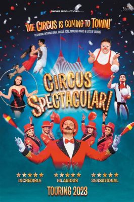 The Greatest Show on Earth! – A Spectacular Journey Through Circus Life and Unforgettable Romance!