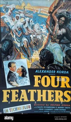 Footlights and Frolic: The Four Feathers – A Tale of Honor and Redemption