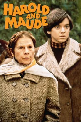 Harold and Maude!  One of the Most Delightfully Quirky Films Ever Made