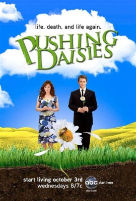  Pushing Daisies: Bộ phim truyền hình kỳ ảo với những màu sắc rực rỡ và câu chuyện tình yêu đầy bất ngờ!