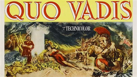 Quo Vadis? - Một tác phẩm lịch sử lãng mạn đầy gai góc và bi kịch!