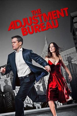 The Adjustment Bureau! A Journey Through Love and Fate Guided by Mysterious Men in Fedoras!